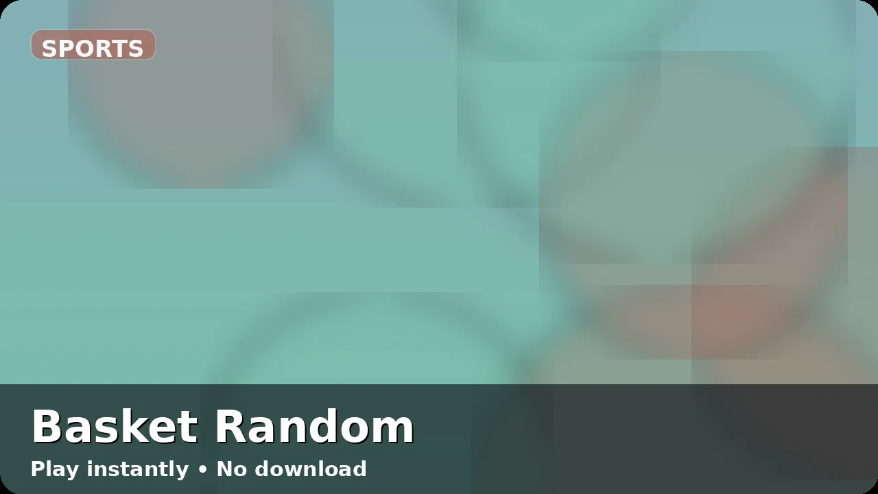 Basket Random — free browser game